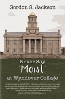 book cover for Never Say Moist at Wyndover College