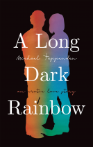 book cover for A Long Dark Rainbow