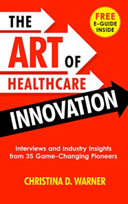 book cover for The Art of Healthcare Innovation