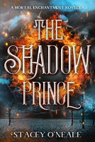 book cover for The Shadow Prince: A Mortal Enchantment Prequel Novella
