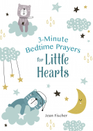book cover for 3-Minute Bedtime Prayers for Little Hearts