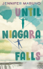 Cover Image: Until Niagara Falls