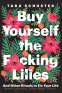 Cover Image: Buy Yourself the F*cking Lilies