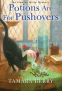 Cover Image: Potions Are for Pushovers