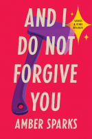 book cover for And I Do Not Forgive You