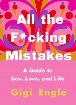 book cover for All the F*cking Mistakes