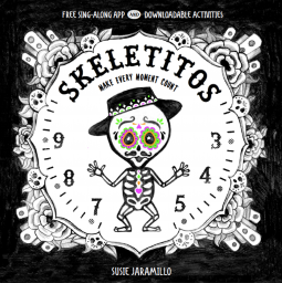 book cover for Skeletitos: Make Every Moment Count
