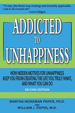 book cover for Addicted to Unhappiness