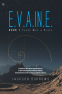 Cover Image: E.V.A.IN.E.: Book 1 There Was a Place