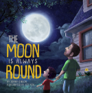 book cover for The Moon is Always Round