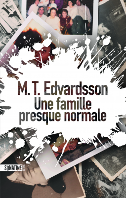 Couverture du livre pour Une famille presque normale