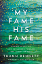 Cover Image: My Fame, His Fame