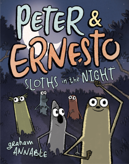 book cover for Peter & Ernesto: Sloths in the Night