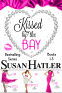 Cover Image: Kissed by the Bay Boxed Set (Books 1-3)
