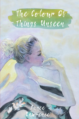 book cover for The Colour of Things Unseen