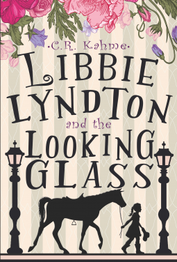 book cover for Libbie Lyndton and the Looking Glass