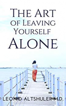 book cover for The Art of Leaving Yourself Alone