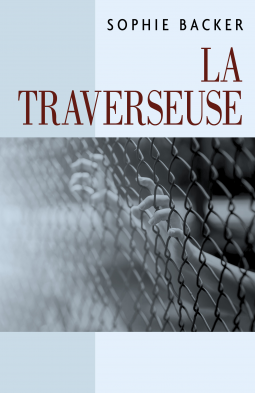 Couverture du livre pour La Traverseuse