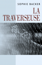 Couverture du livre pour La Traverseuse