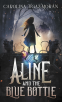 Cover Image: Aline and the Blue Bottle