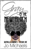 Cover Image: Gray is the New Black