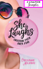 Cover Image: She Laughs: 3-Chapter Sampler