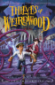 Cover Image: Thieves of Weirdwood