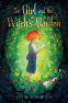 Cover Image: The Girl and the Witch's Garden