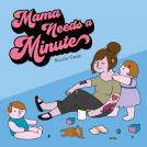 book cover for Mama Needs a Minute