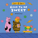 book cover for Ceri & Deri: Good to Be Sweet