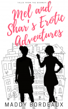 book cover for Mel and Shar’s Erotic Adventures