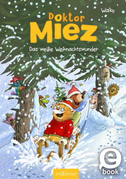 Buchcover für Doktor Miez – Das weiße Weihnachtswunder (Doktor Miez 2)
