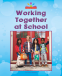 Cover Image: Working Together at School
