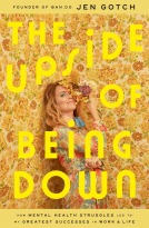 book cover for The Upside of Being Down