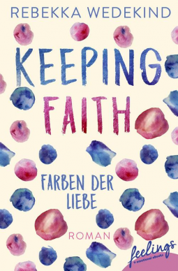 Buchcover für Keeping Faith - Farben der Liebe