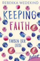 Buchcover für Keeping Faith - Farben der Liebe