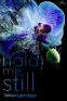 Cover Image: Hold Me Still