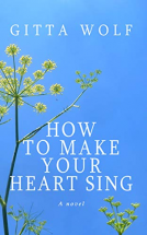 book cover for How to Make Your Heart Sing