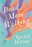 book cover for Dead Mom Walking