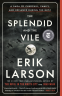 Cover Image: The Splendid and the Vile
