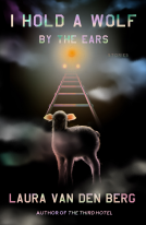book cover for I Hold a Wolf by the Ears