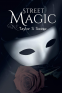 Cover Image: Street Magic