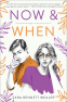 Cover Image: Now & When