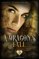 Buchcover für A Dragon's Fall (The Dragon Chronicles 3)