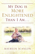 book cover for My Dog is More Enlightened Than I Am