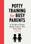 Cover Image: Potty Training for Busy Parents