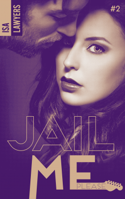 Couverture du livre pour Jail me, please - Tome 2