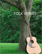 book cover for FOLK SONGS