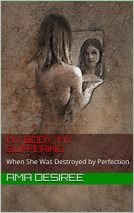 book cover for My Body, My Suffering