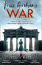 Cover Image: Miss Graham’s War